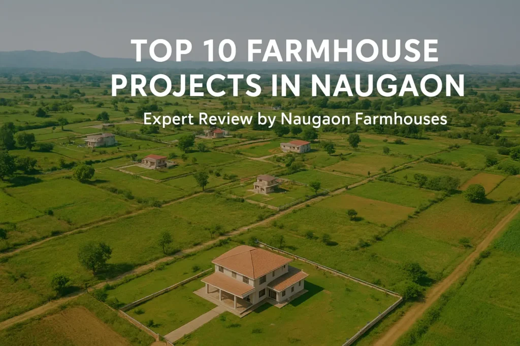 Naugaon Farmhouses Projects